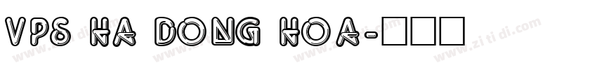 VPS Ha Dong Hoa字体转换